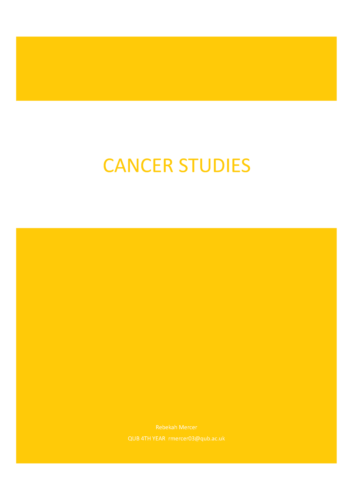 Cancer studies notes Rebekah Mercer QUB 4TH YEAR rmercer03qub.ac