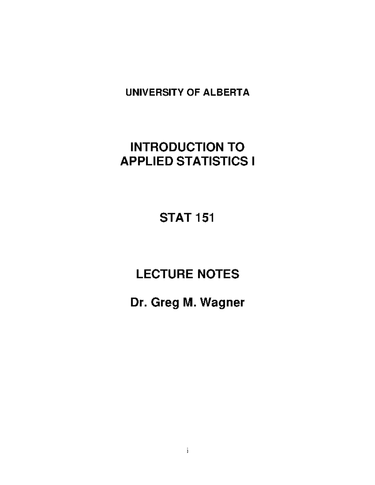 STAT 151-Notes-Section 1 (Chapters 1, 9-10)-Introduction Research ...