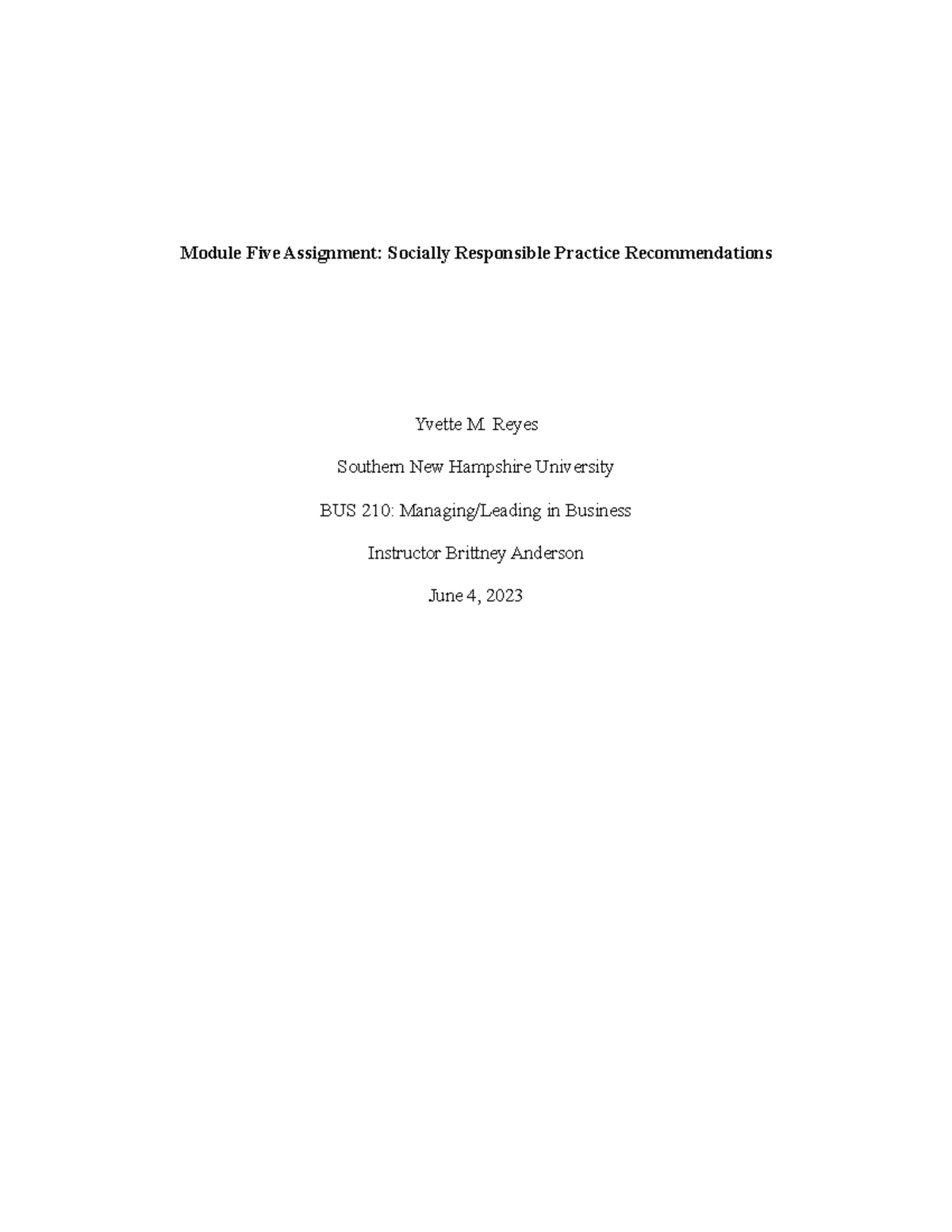 5-3 Assignment­ Socially Responsible Practice Recommendations - Module Five Assignment: Socially ...