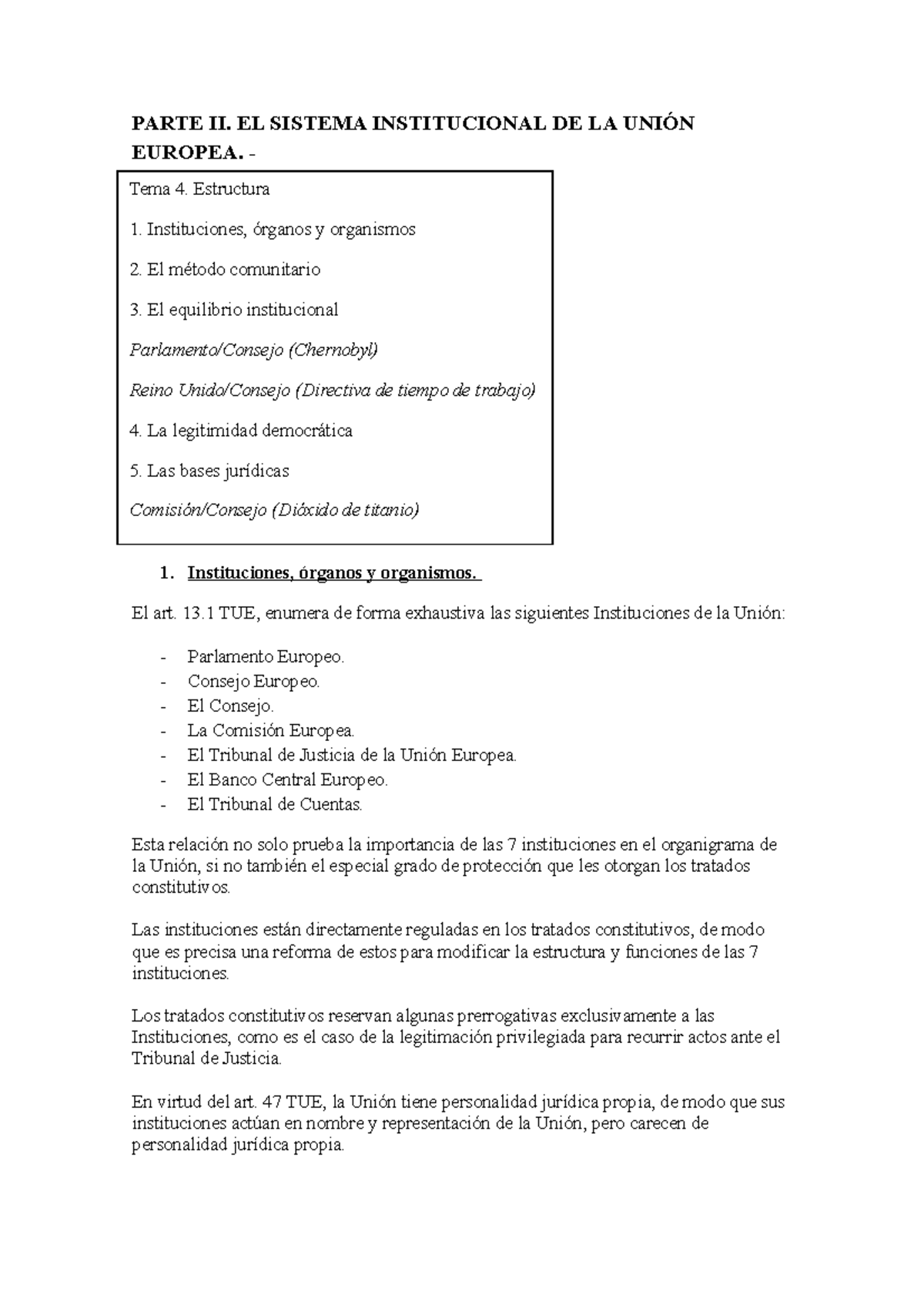 Europeo tema 4 - Apuntes 4 - PARTE II. EL SISTEMA INSTITUCIONAL DE LA ...