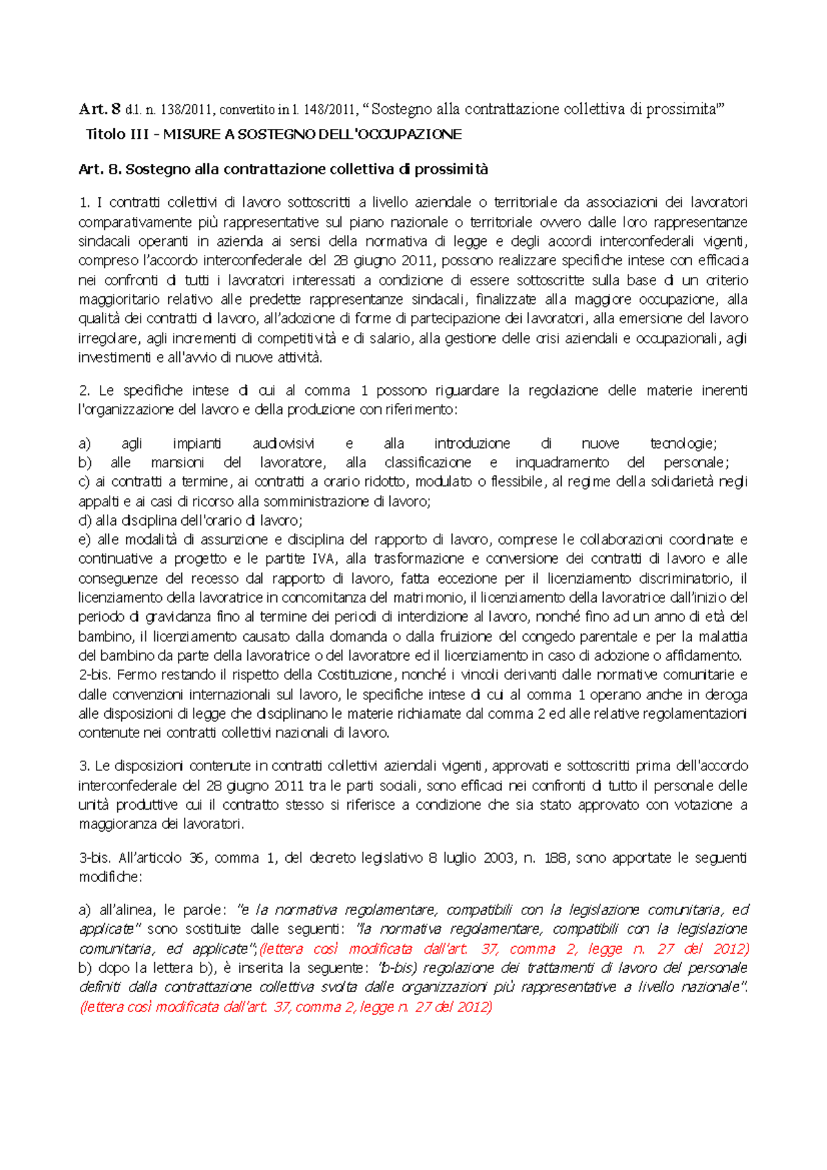 articolo 8 comma 1 lettera a