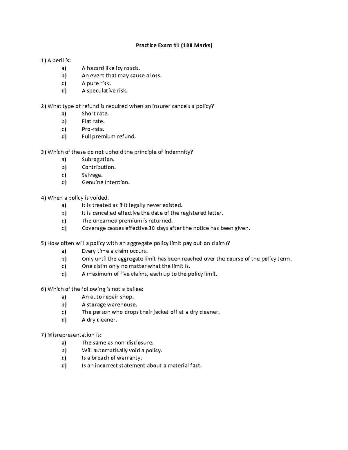 Practice Exam 1 - B) An Event That May Cause A Loss. C) A Pure Risk. D ...