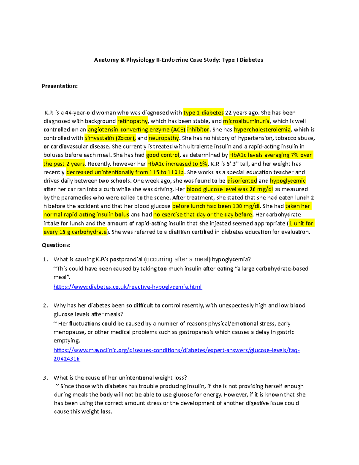 Endocrine Case Study is a 44yearold woman who was diagnosed with