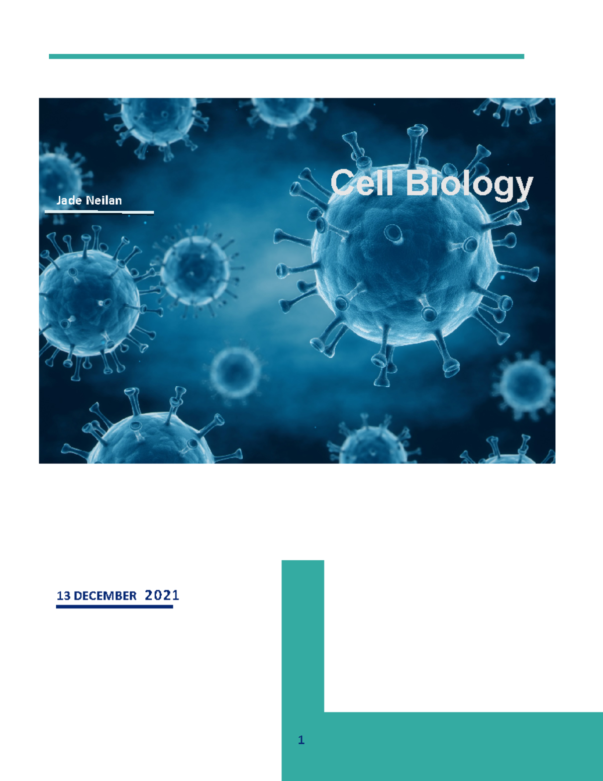 Unit 5 Cell Biology Final Resub - Jade Neilan 13 DECEMBER 2021 Cell ...