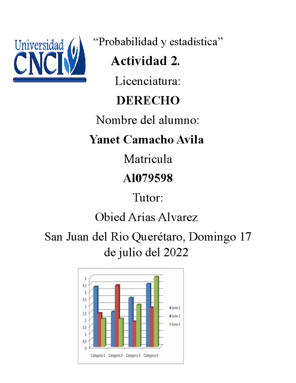 Probabilida Y Estadistica 2 - “Probabilidad Y Estadística” Actividad 2 ...