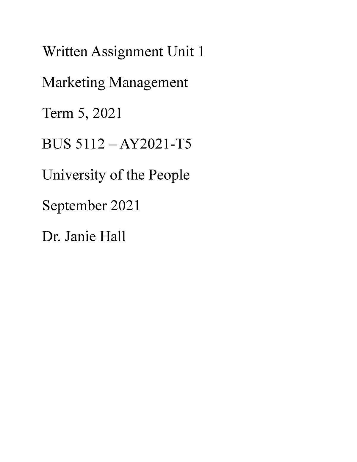 written-assignment-unit-1-janie-hall-using-the-marketing-mix-which