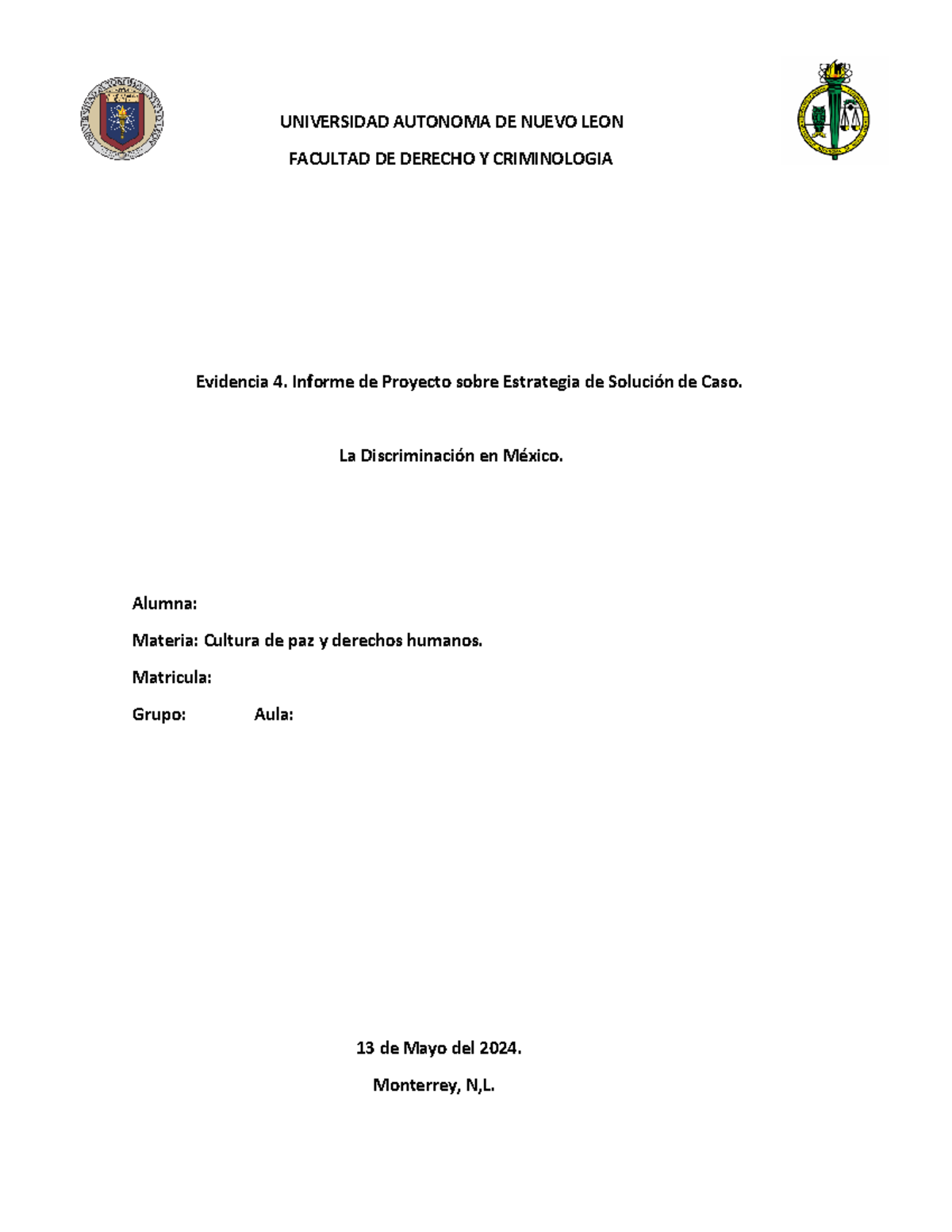 Evidencia 4, CDP - UNIVERSIDAD AUTONOMA DE NUEVO LEON FACULTAD DE ...