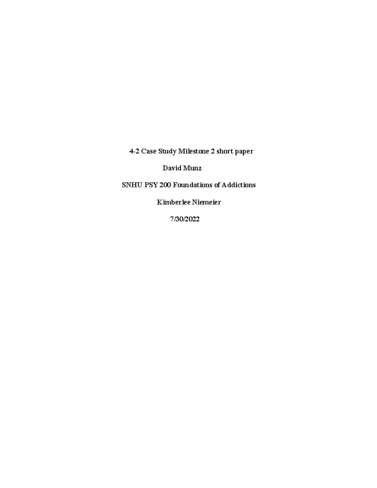 4 2 case study milestone two short paper