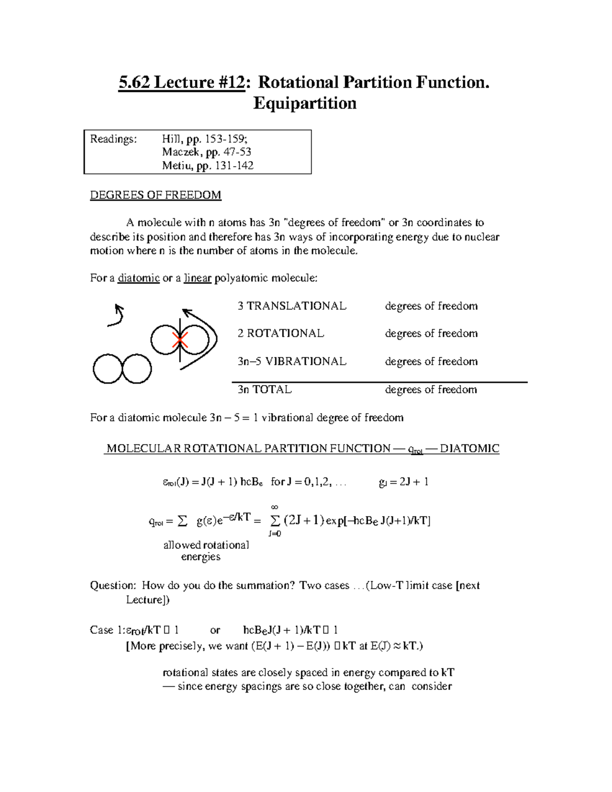 Rotational partition function - Readings: Hill, pp. 153-159; Maczek, pp ...