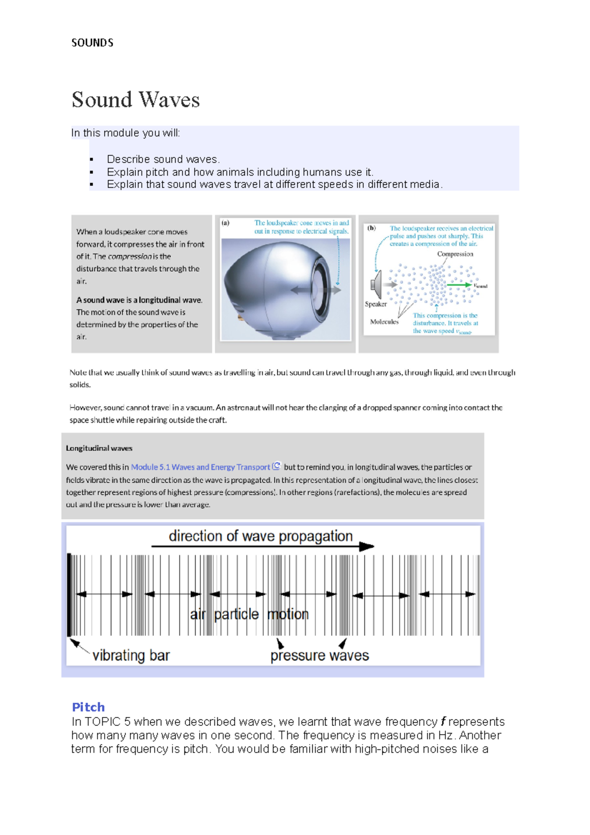 Sounds Lecture notes 110 Sound Waves In this module you will Describe sound waves. Explain