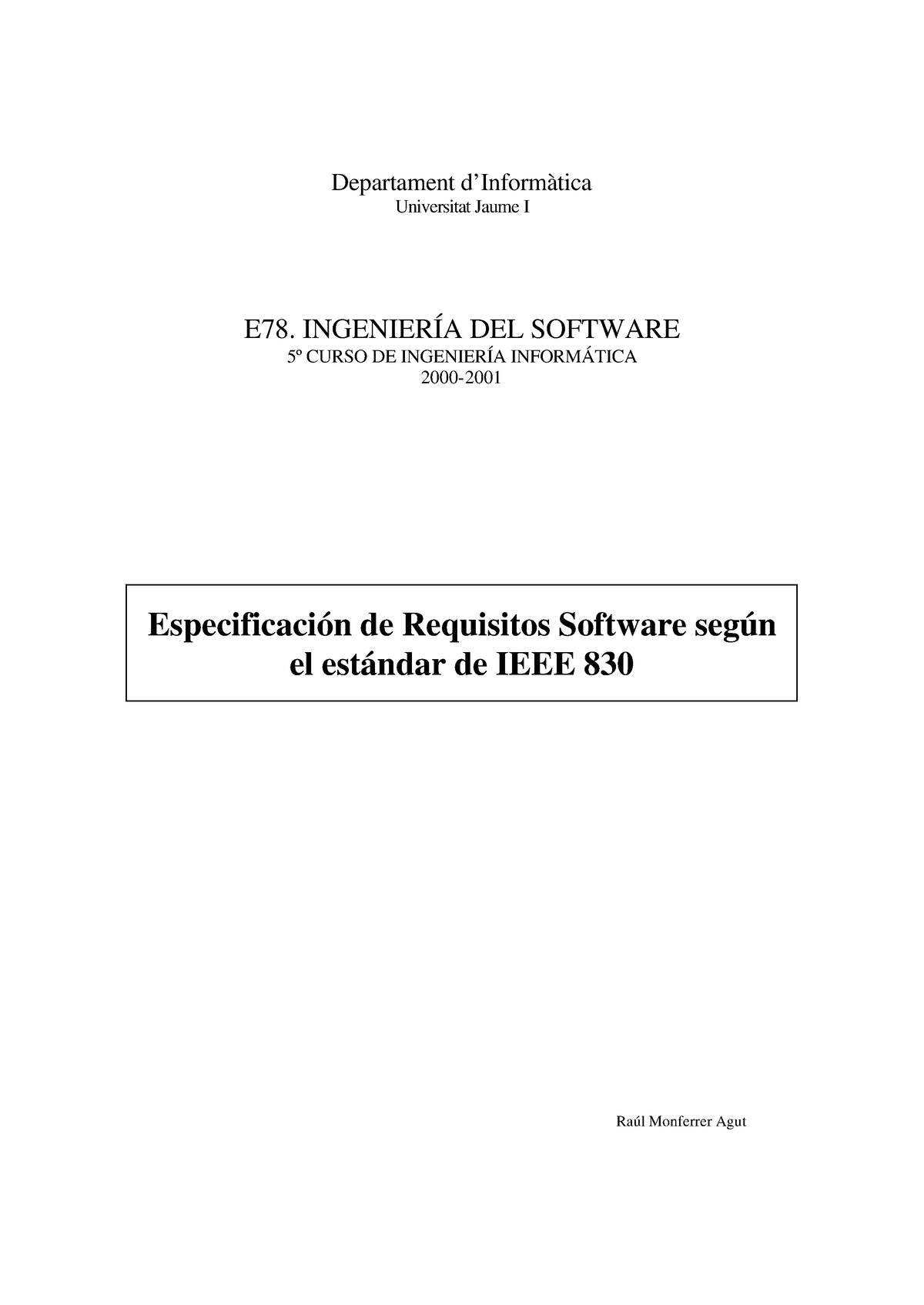 Especificación De Requerimientos De Software Ieee830 Departament Dinformàtica Universitat 7644