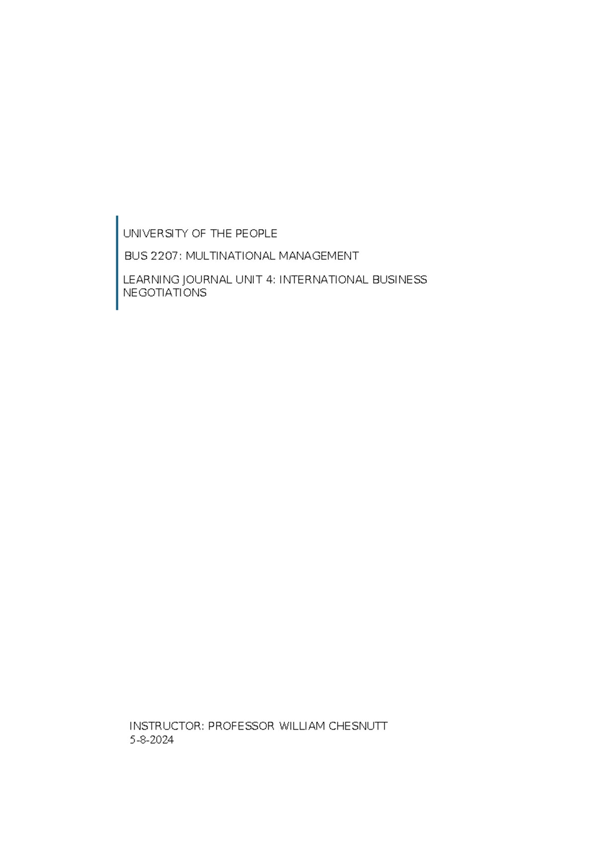 BUS 2207 UNIT 4 Learning Journal - UNIVERSITY OF THE PEOPLE BUS 2207 ...
