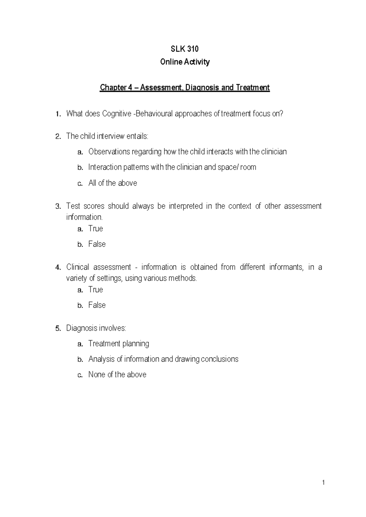 Chapter 4 Activity Assessment, Diagnosis and Treatment 1 SLK 310