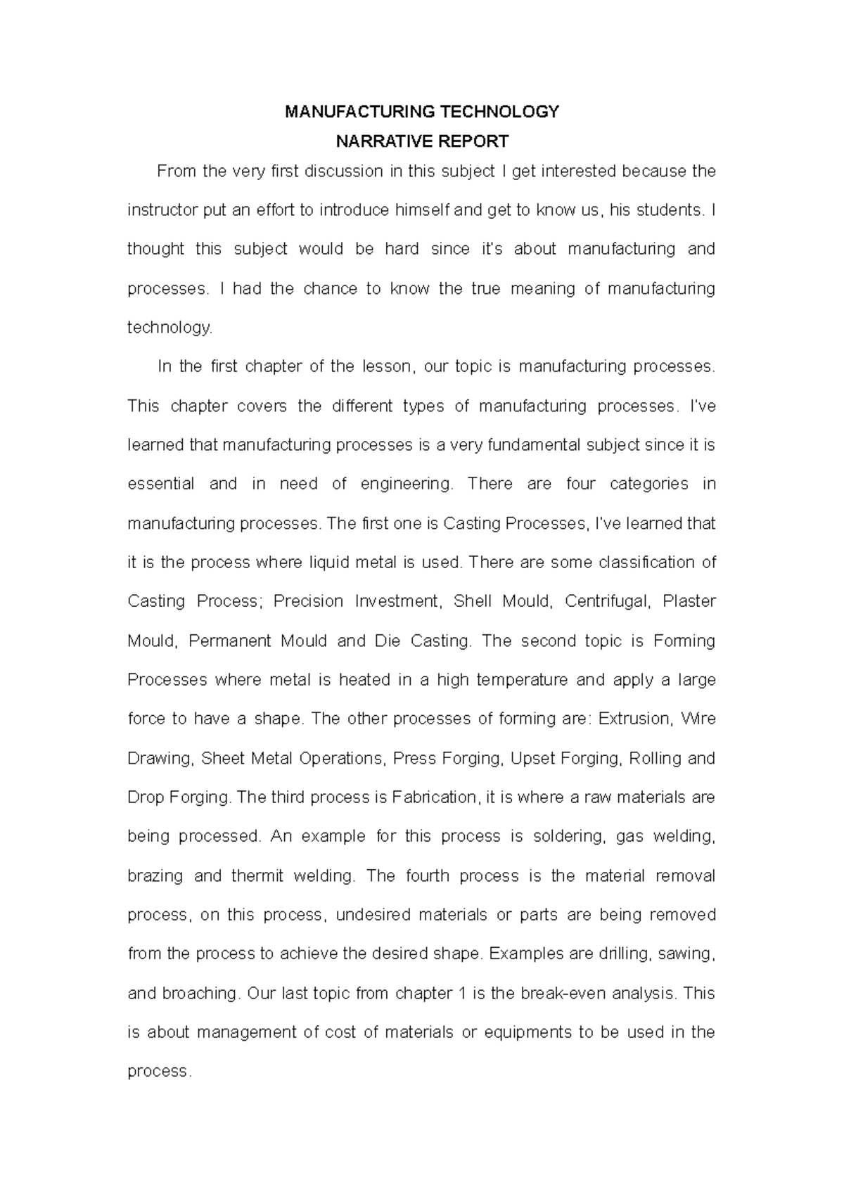 PM 108 Manufacturing Technology 1 - MANUFACTURING TECHNOLOGY NARRATIVE ...
