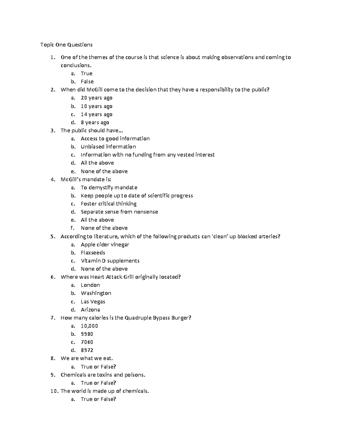 Topic One Questions (Mock Midterm) - Topic One Questions 1. One of the ...
