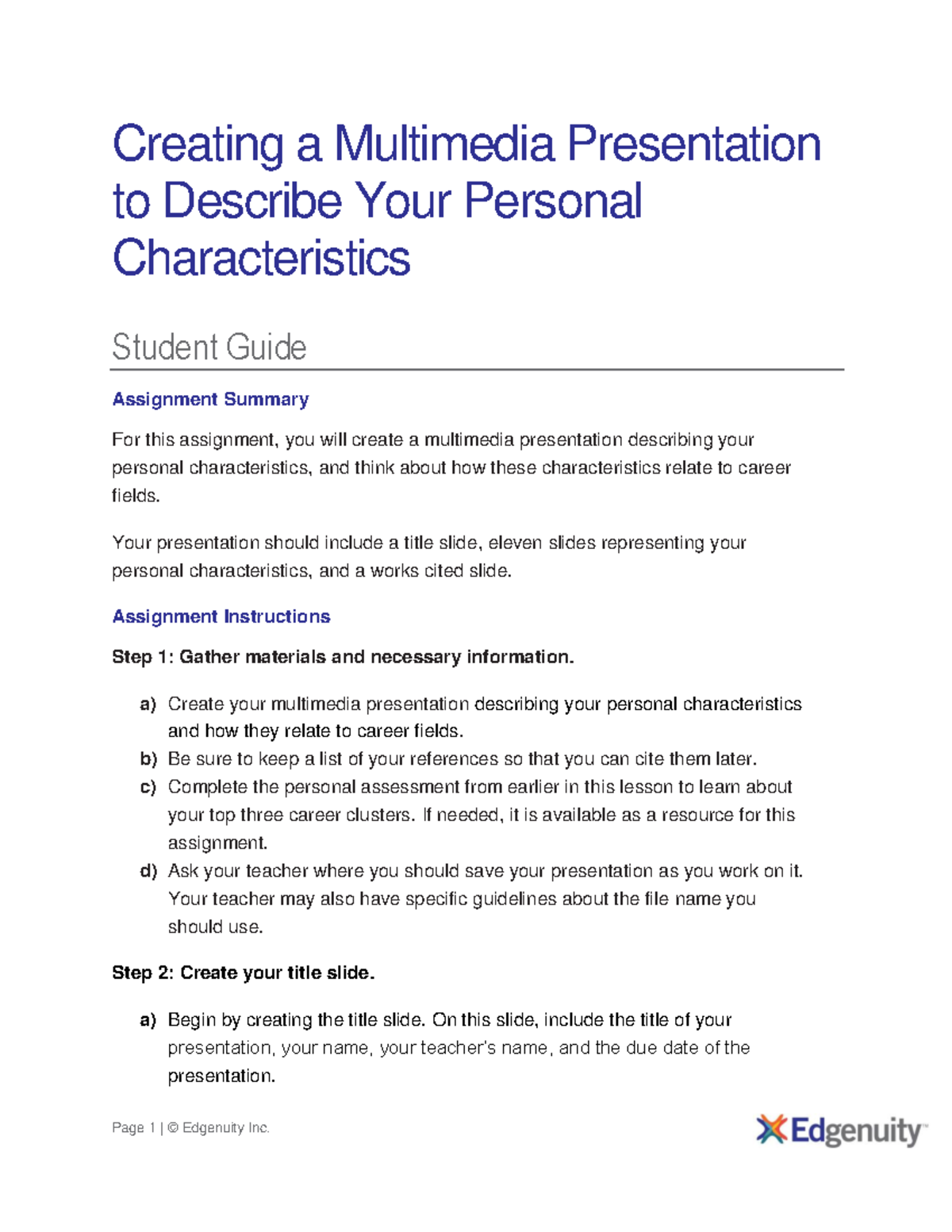 U1L3 Secondary Assignment Student Guide Creating a Multimedia Presentation to Describe Your