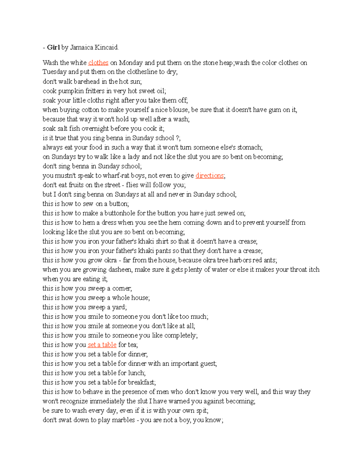 Girl by Jamaica Kincaid Wash the white clothes on Monday and put them