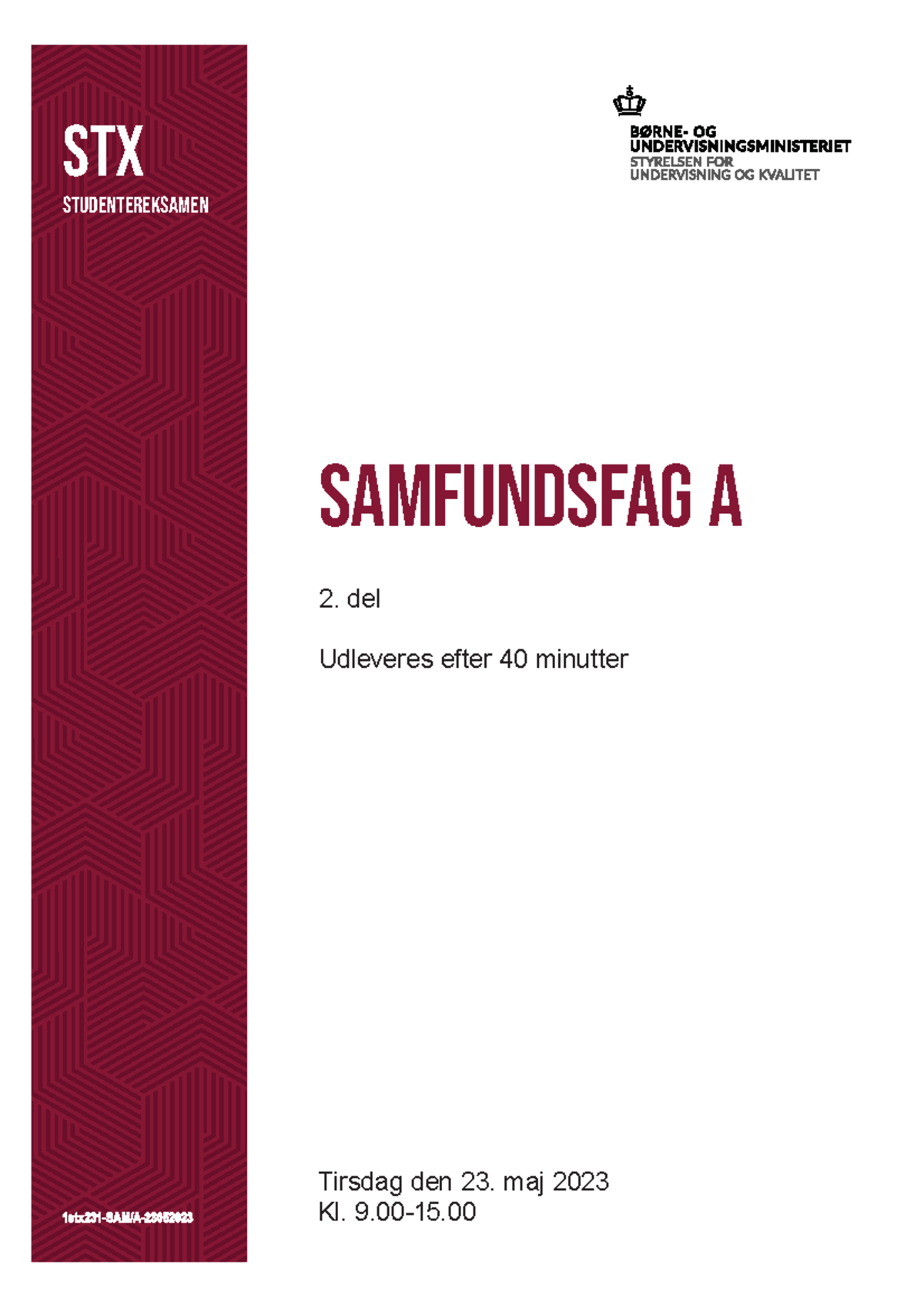 Opgave Til Den 20 Feb - Samfundsfag A 2. Del Udleveres Efter 40 ...