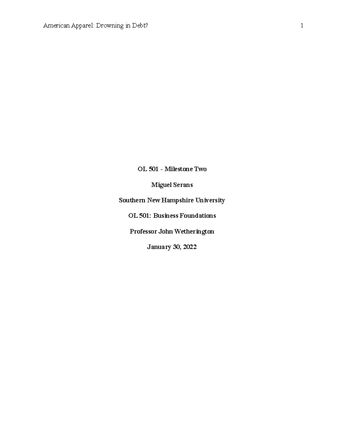 16. OL 501 - Milestone Two Worksheet - OL 501 - Milestone Two Miguel ...