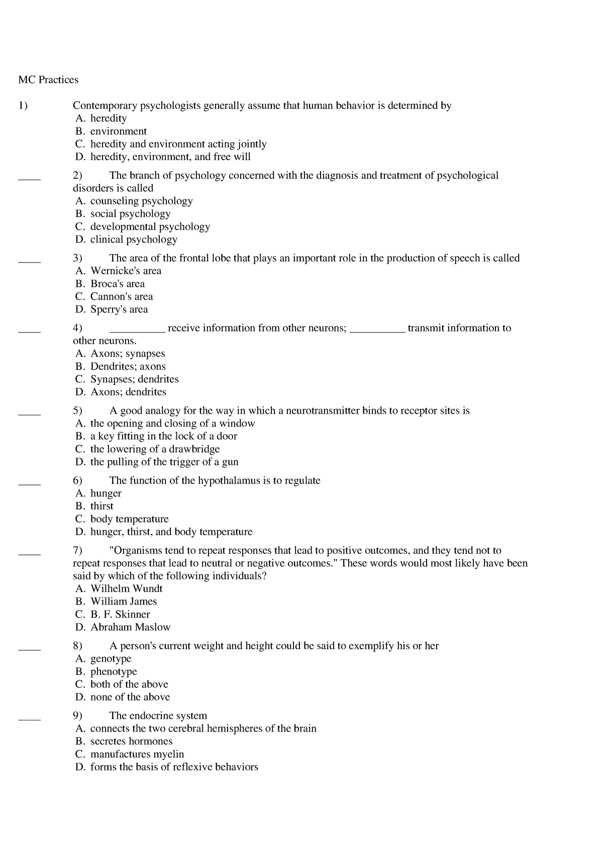 MC Practices - MC Practices Contemporary psychologists generally assume ...