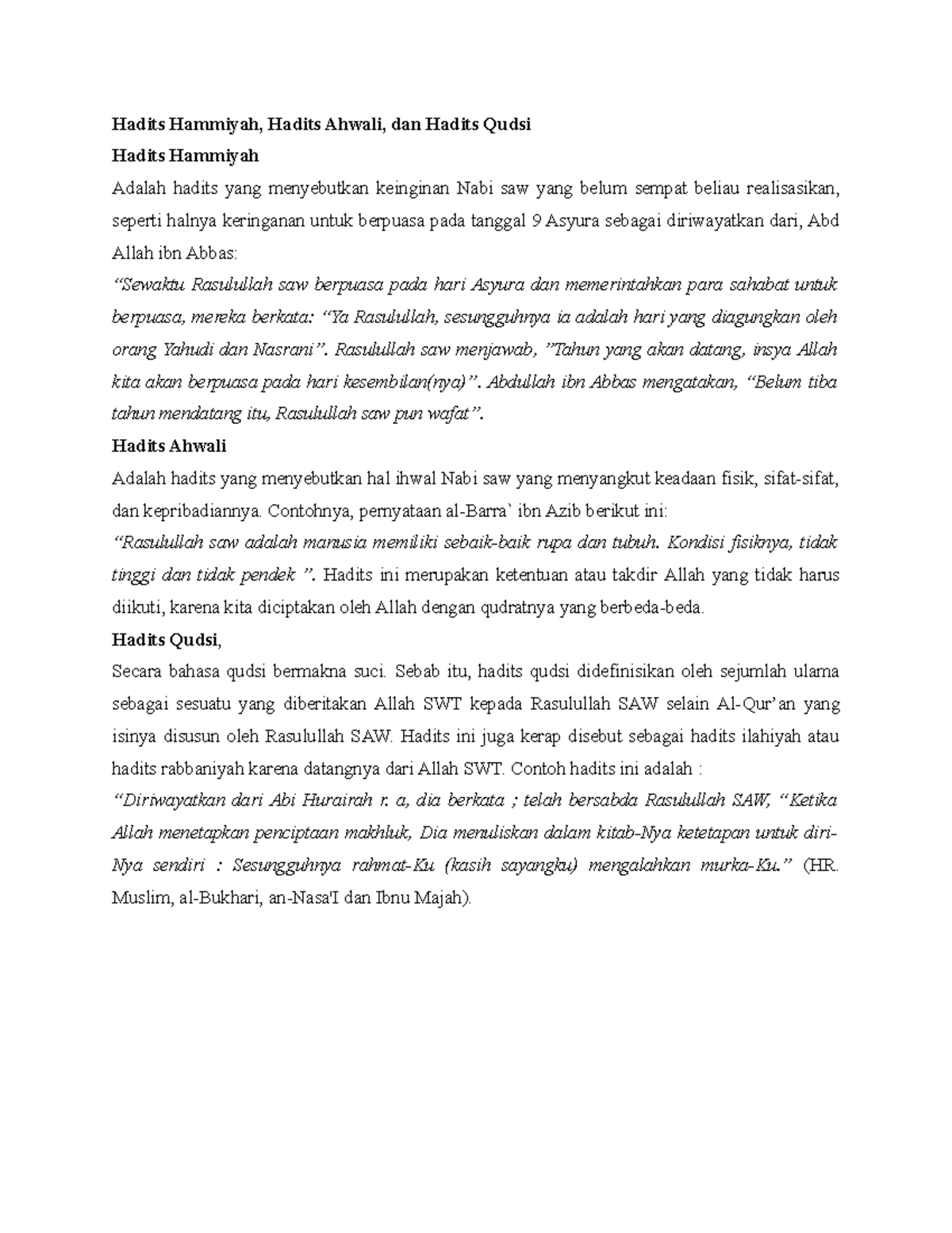 Hadits Hammiyah, Awaliyah, dan Qudsi - Hadits Hammiyah, Hadits Ahwali