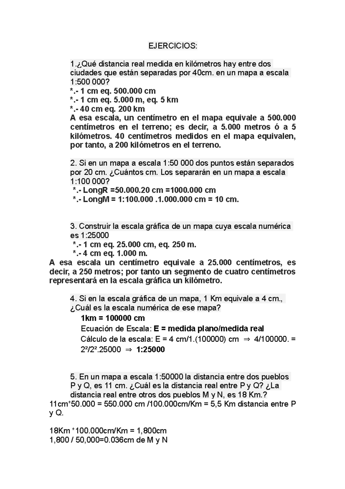 Ejercicios 10 - MUY BUENO - EJERCICIOS: 1.¿Qué distancia real medida en ...