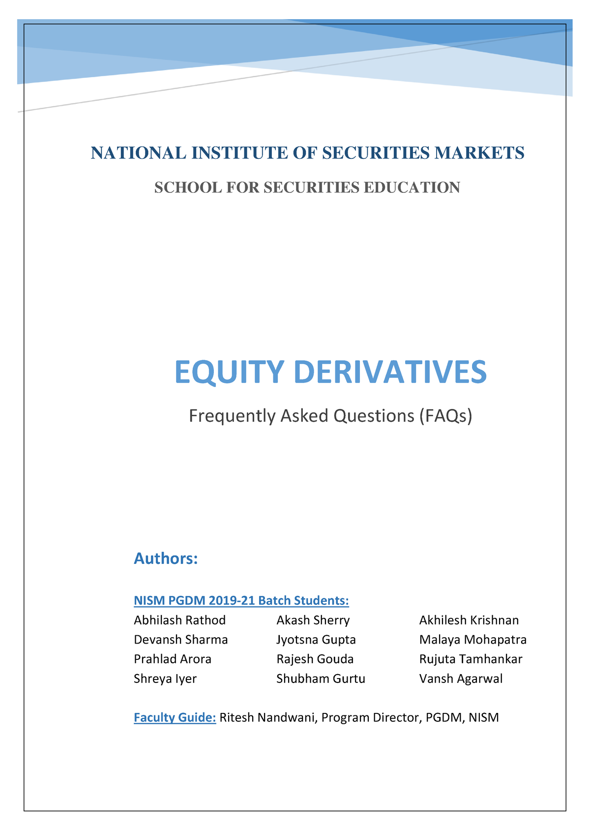 Equity Derivatives FAQ Document 1 EQUITY DERIVATIVES Frequently Asked 