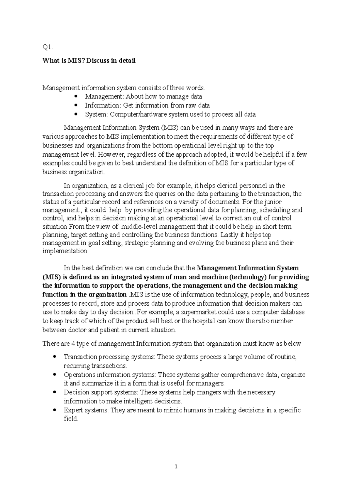 455555765 MIS question and answer - Q1. What is MIS? Discuss in detail ...