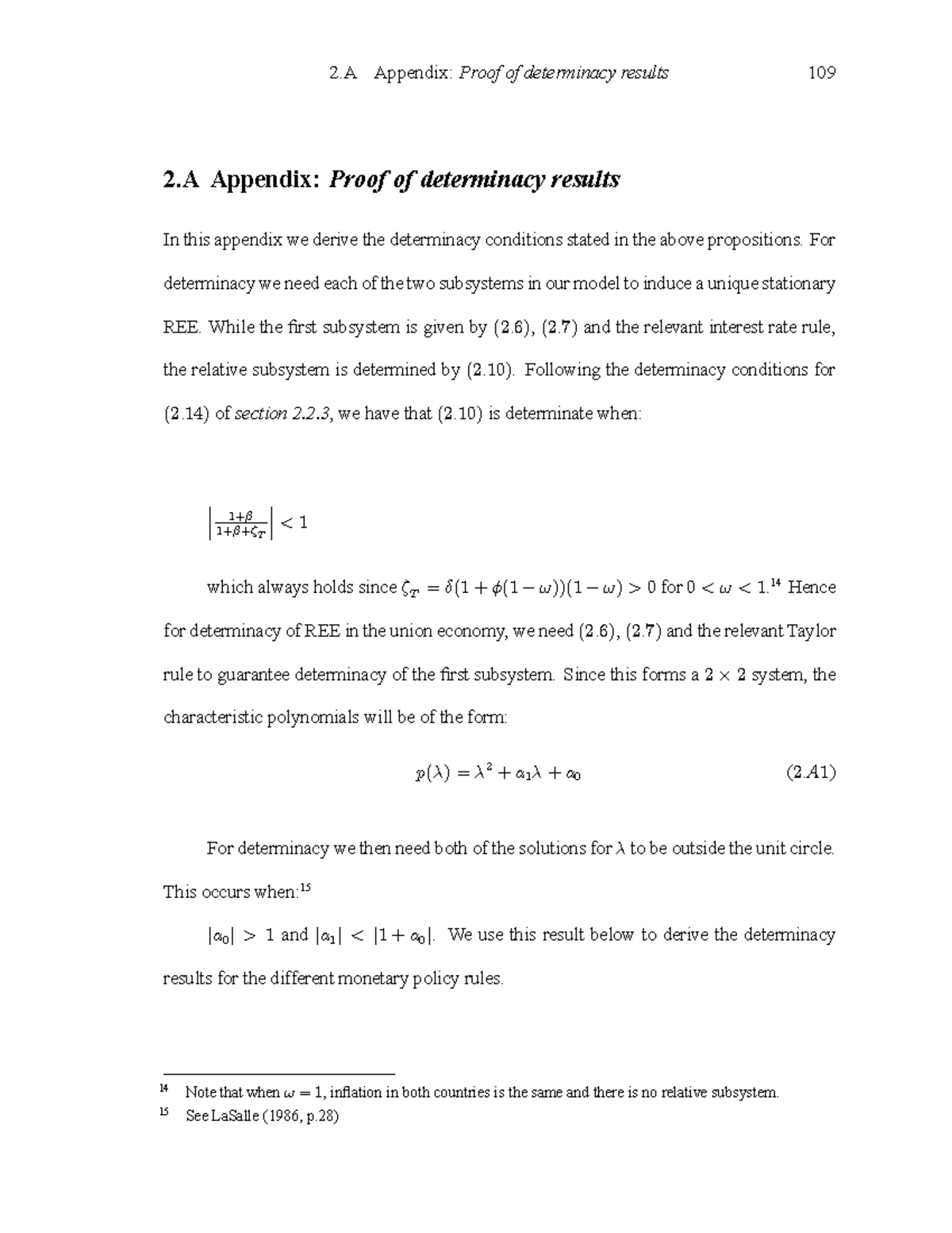 Determinacy AND Learning 37 - 2 Appendix: Proof of determinacy results ...