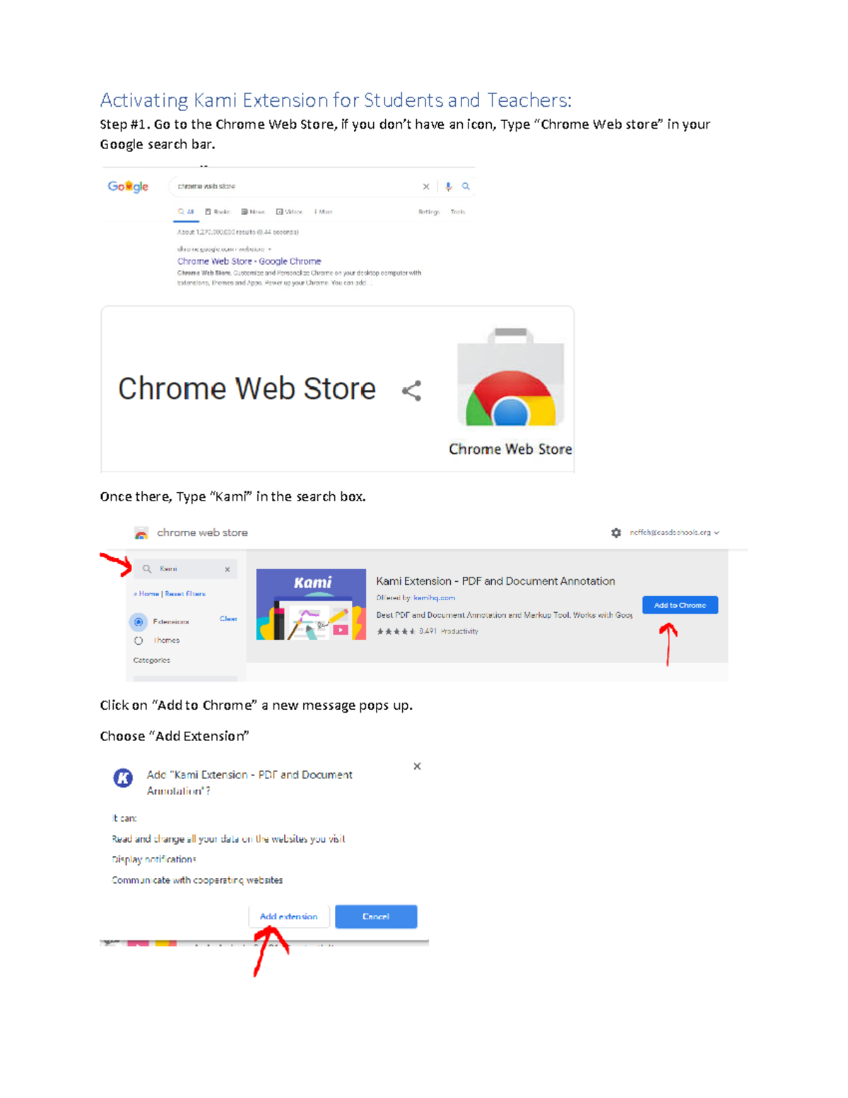 Activating Kami Extension for Students and Teachers Go to the Chrome
