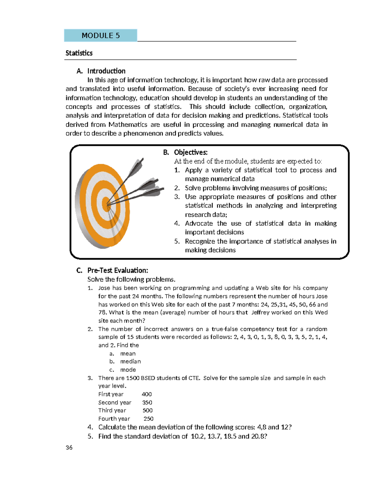 Module-5-Statistics - Statistics A. Introduction In this age of ...