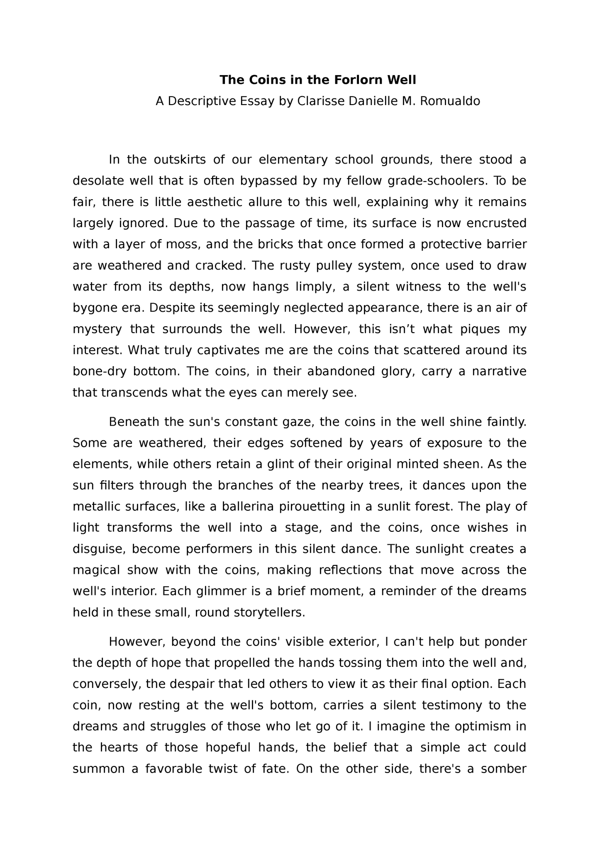 Descriptive essay - Romualdo In the outskirts of our elementary school ...