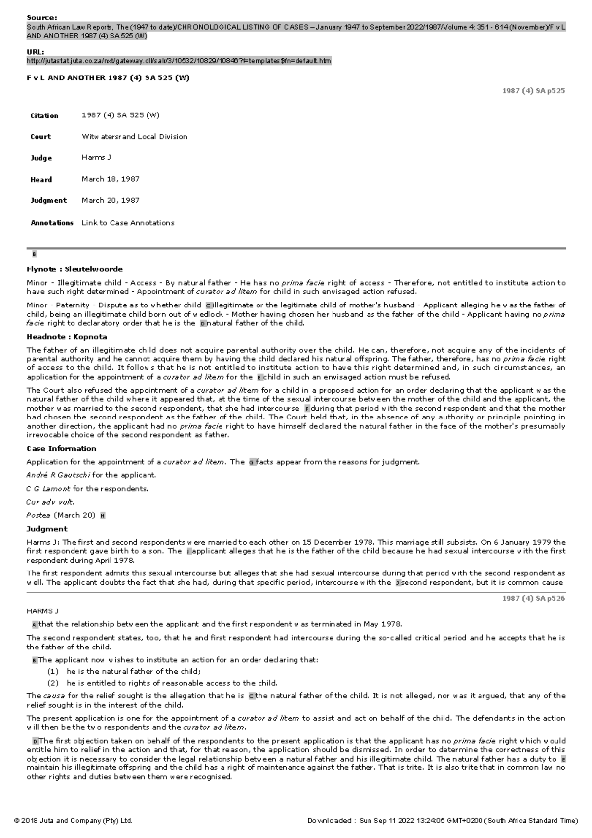 F v L AND Another 1987 (4) SA 525 (W) (father illegitimate child