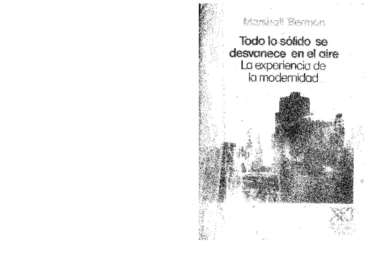 Berman Todo lo sólido se desvanece en el aire - Historia Ii Historia Y