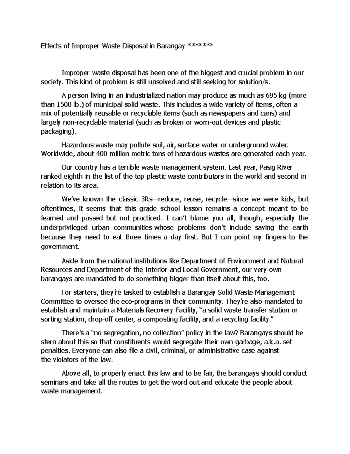 Effects of Improper Waste Disposal in Barangay 1 This kind of problem