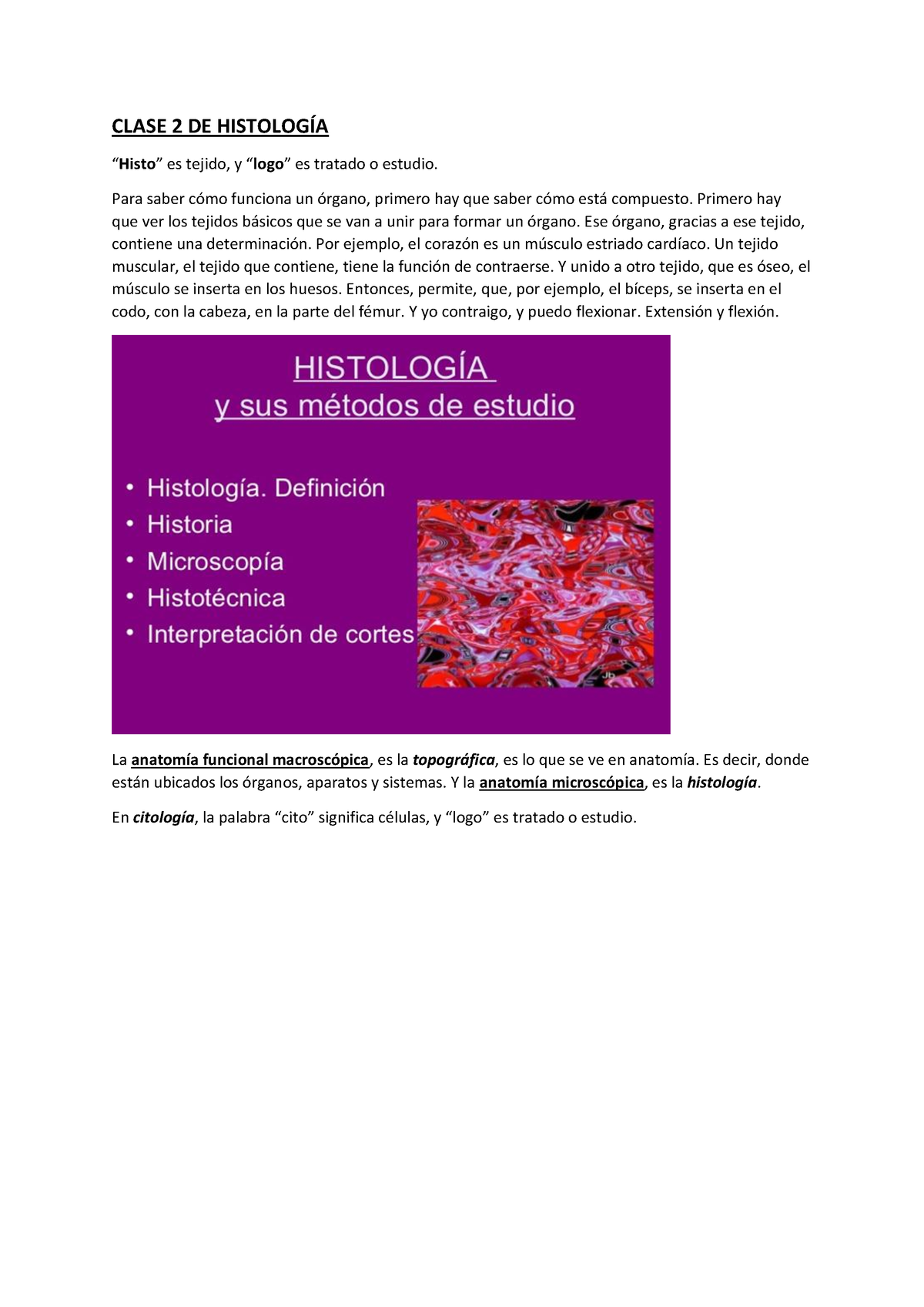 Desgrabado 2 Histología - CLASE 2 DE HISTOLOGÍA “Histo” Es Tejido, Y ...