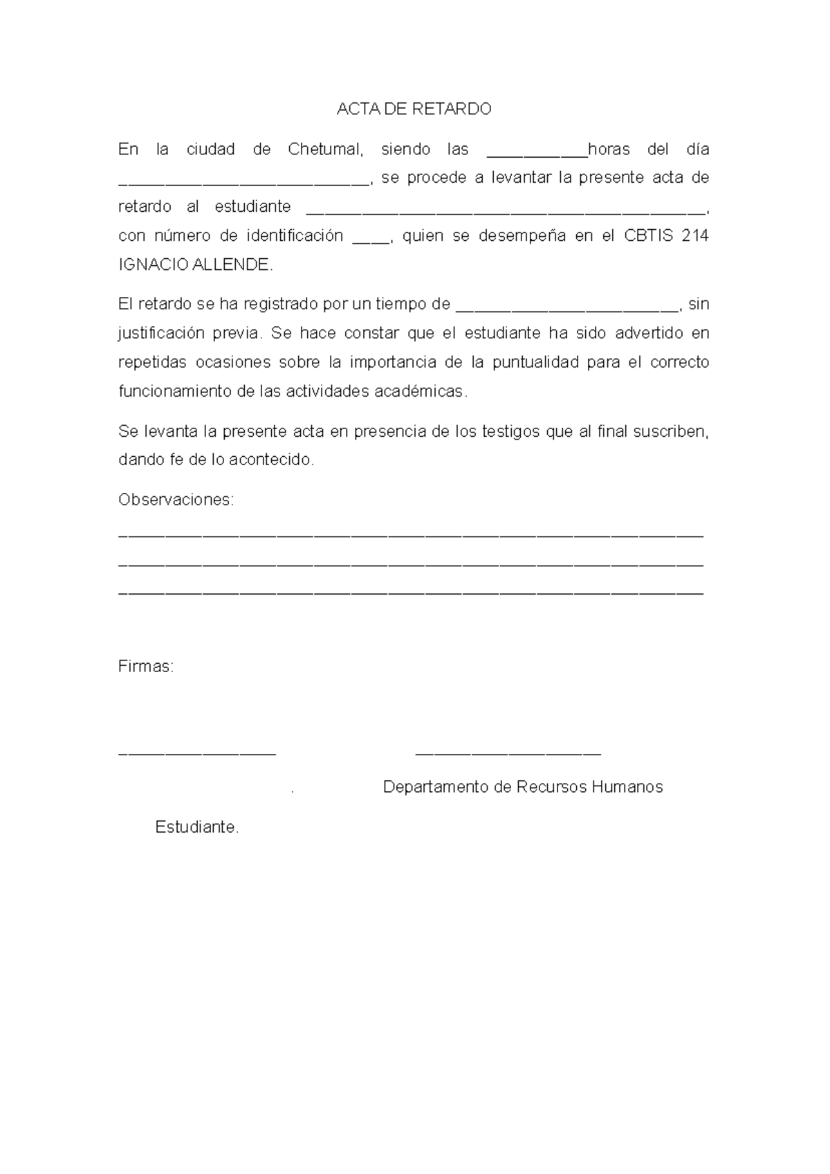 Retardos - ACTA DE RETARDO En la ciudad de Chetumal, siendo las ...