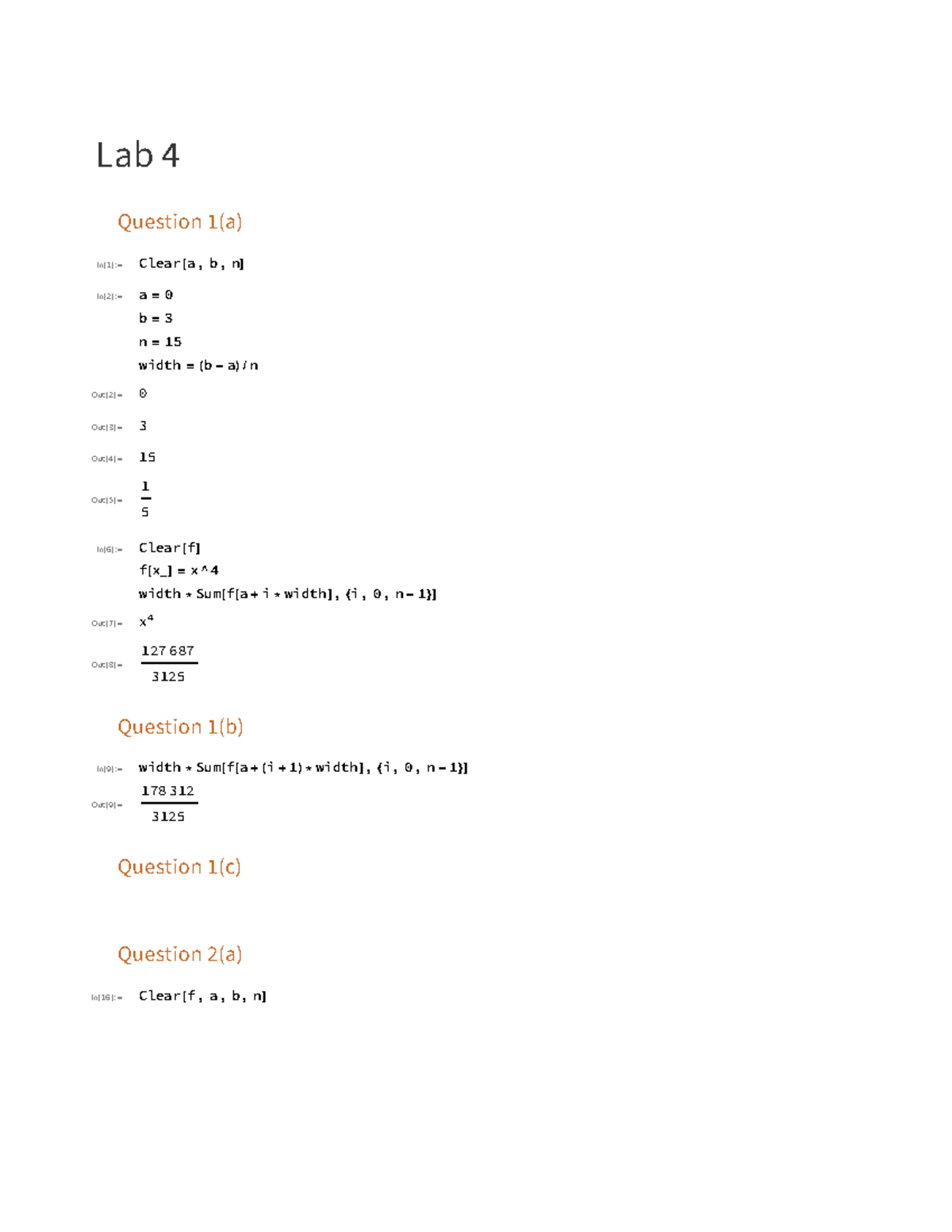 MATH 242 Lab 04 - Lab 4 Question 1(a) In[1]:= Clear [a, b, n] In[2]:= a ...
