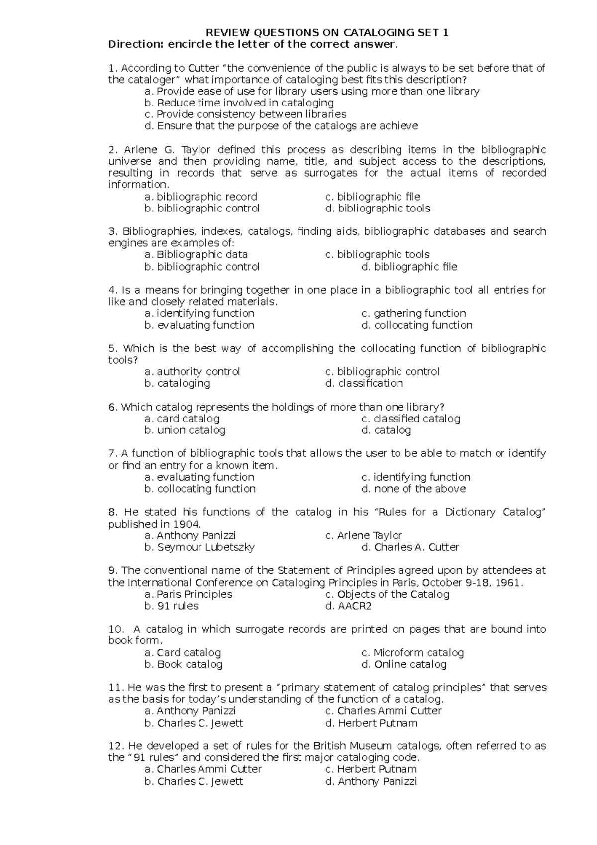 Cataloging Set1 REVIEW QUESTIONS ON CATALOGING SET 1 Direction
