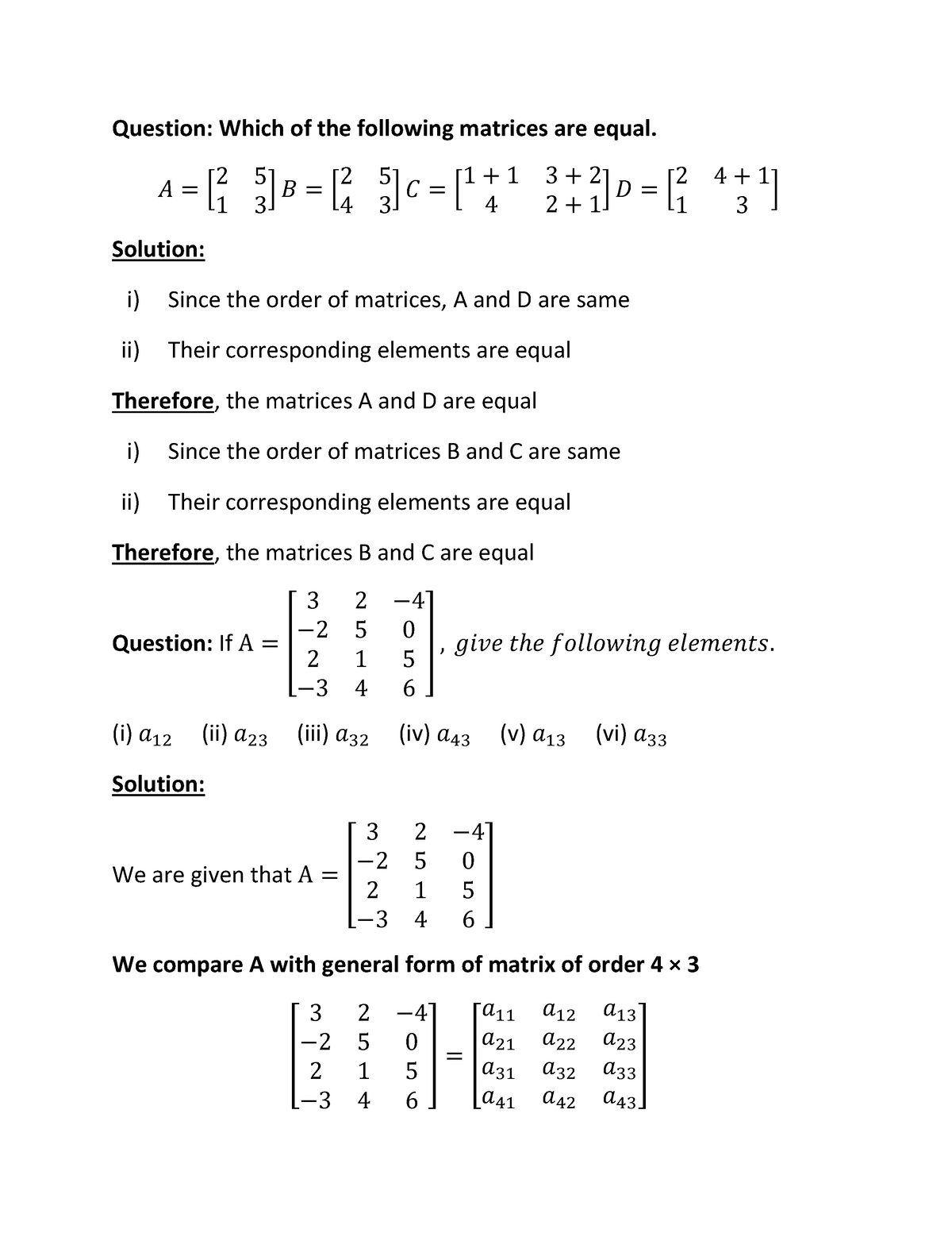 Differenr examples of equal matrices Question Which of the following