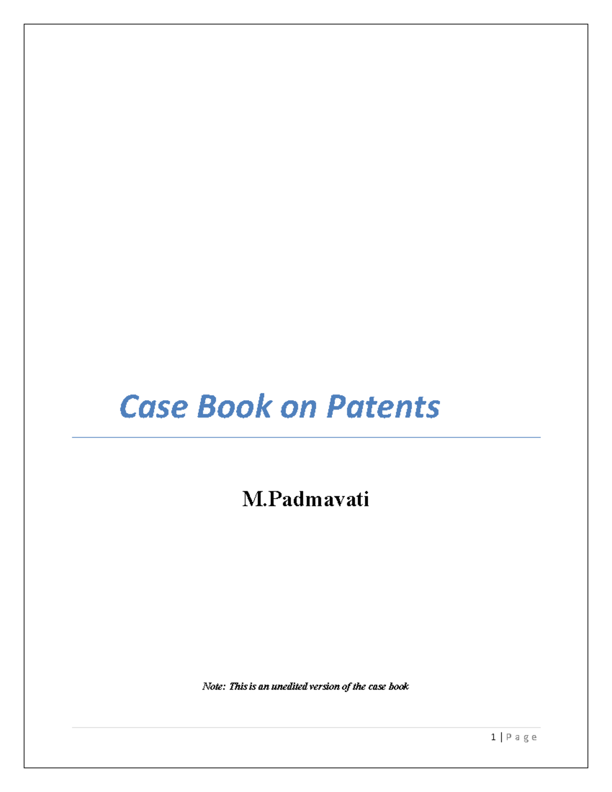 Case book on patents - READ - Case Book on Patents M Note: This is an ...