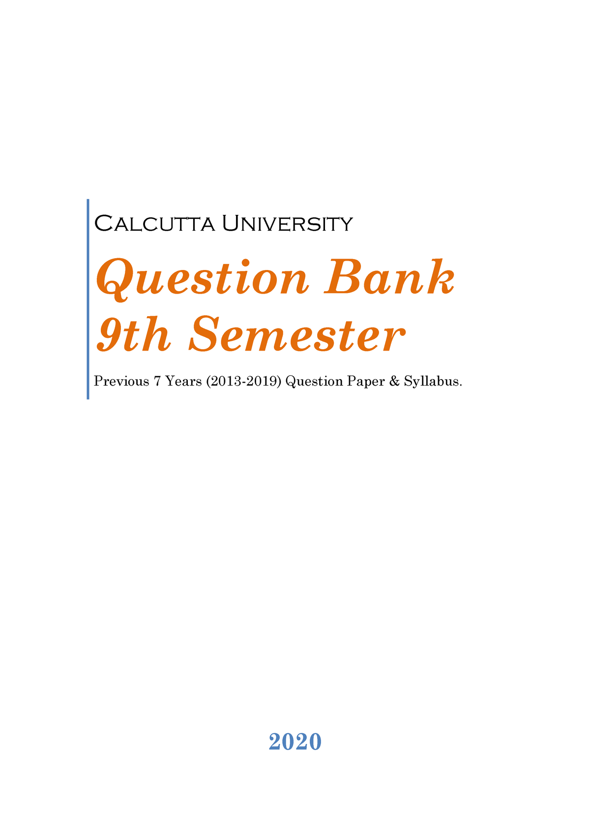 Question Bank, 9th Semester - Calcutta University Question Bank 9th ...