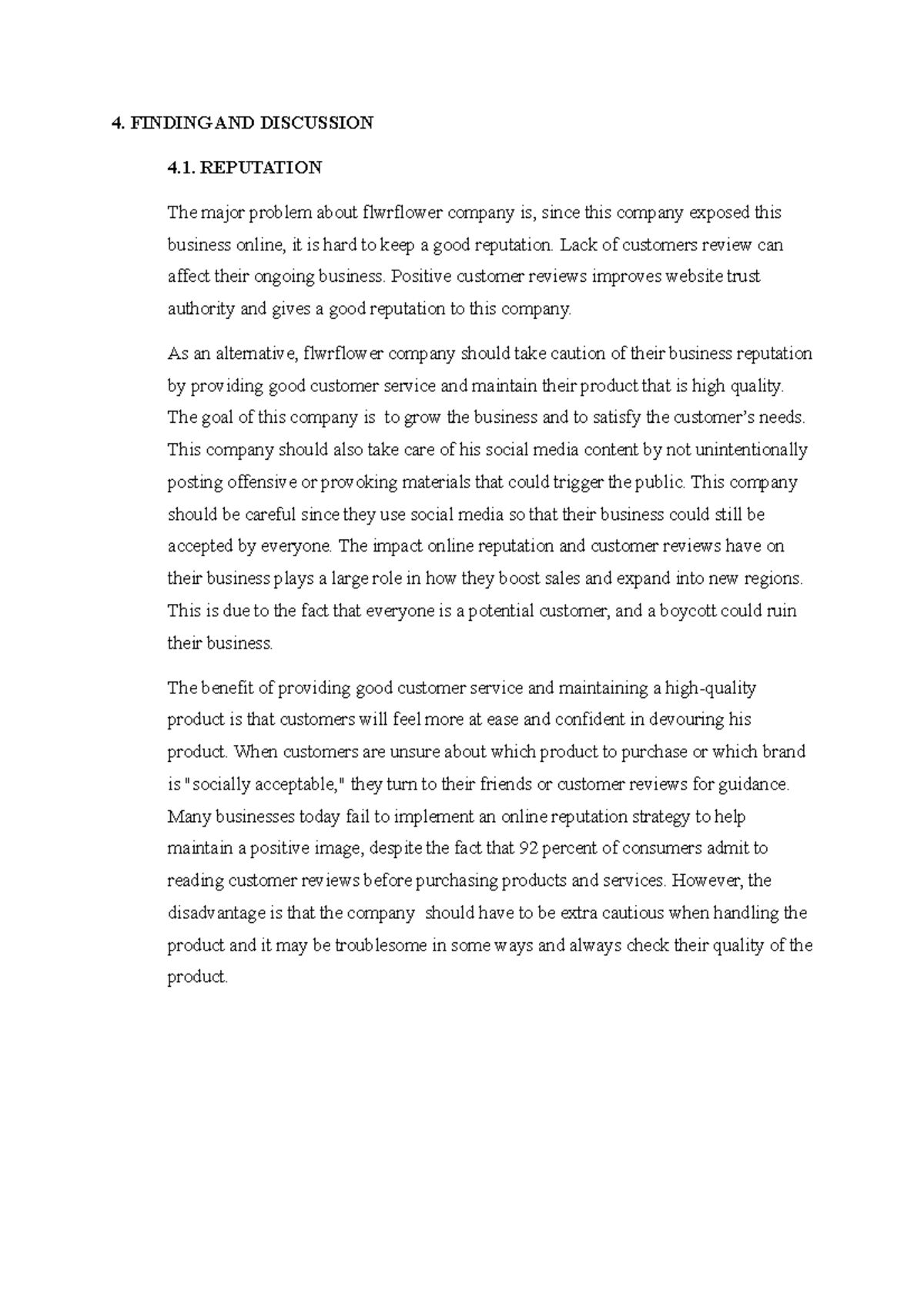 Entrepreneurship Practice Materials Business Plan 4. FINDING AND DISCUSSION 4. REPUTATION The