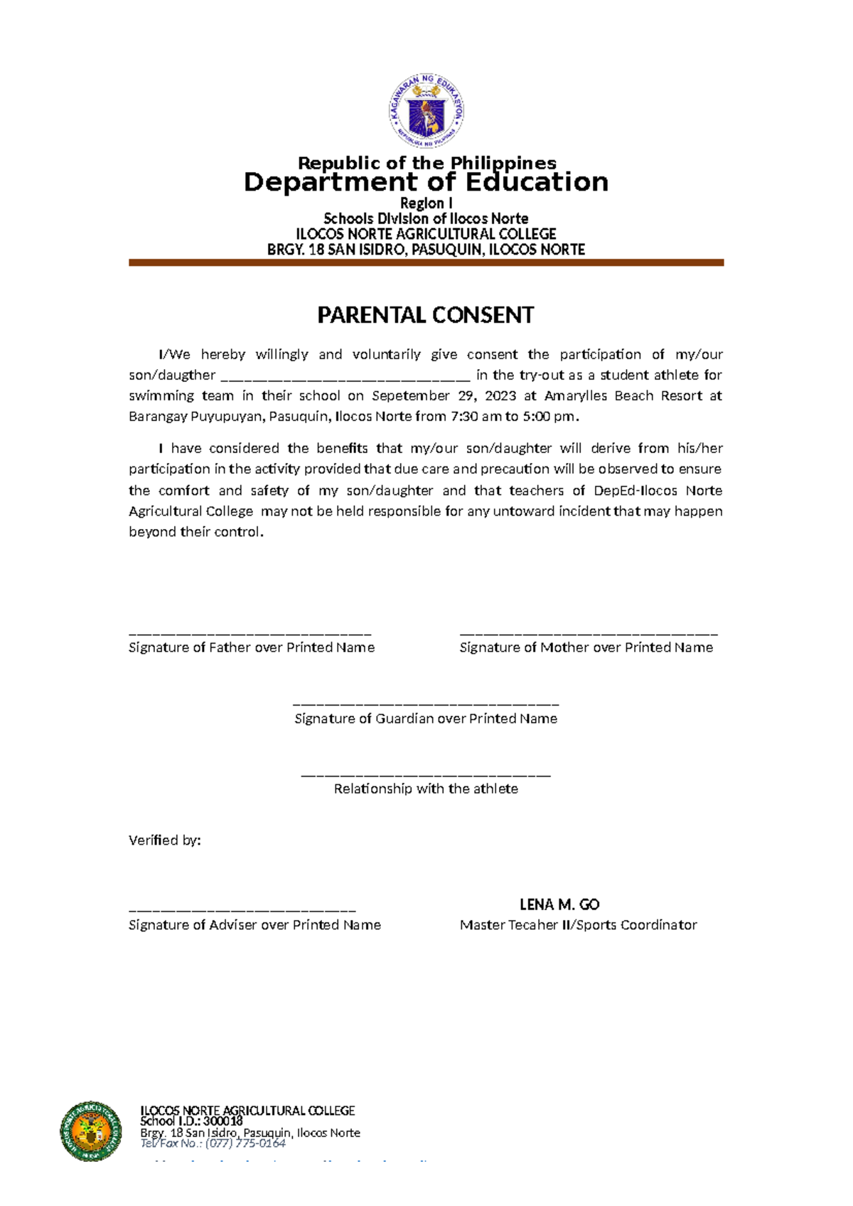 Parental Consent Athletes ILOCOS NORTE AGRICULTURAL COLLEGE School I. 300018 Brgy. 18 San