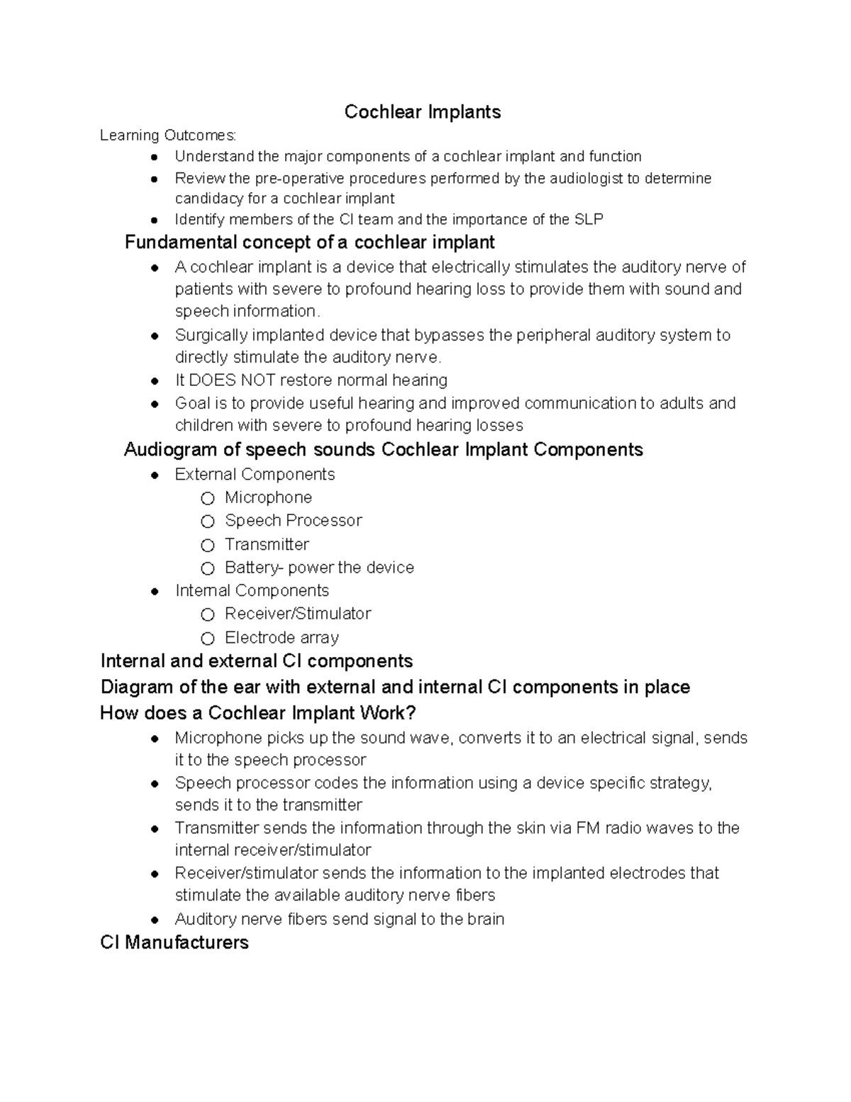 Comd 4590 notes - Cochlear Implants Learning Outcomes: Understand the ...