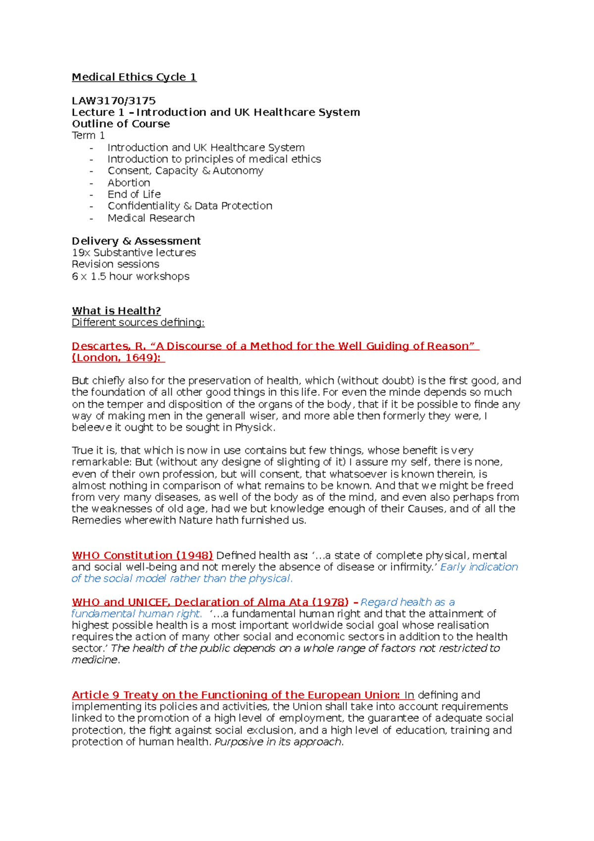 Medical Ethics Cycle 1 “A Discourse of a Method for the Well Guiding