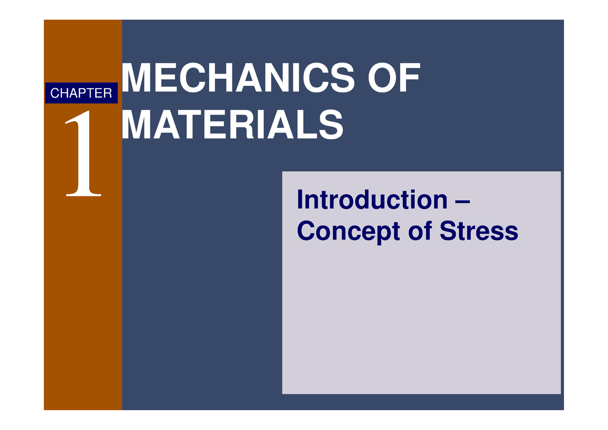 L1 Concept Of Stress V1 - Notes - MECHANICS OF MATERIALS CHAPTER 1 ...