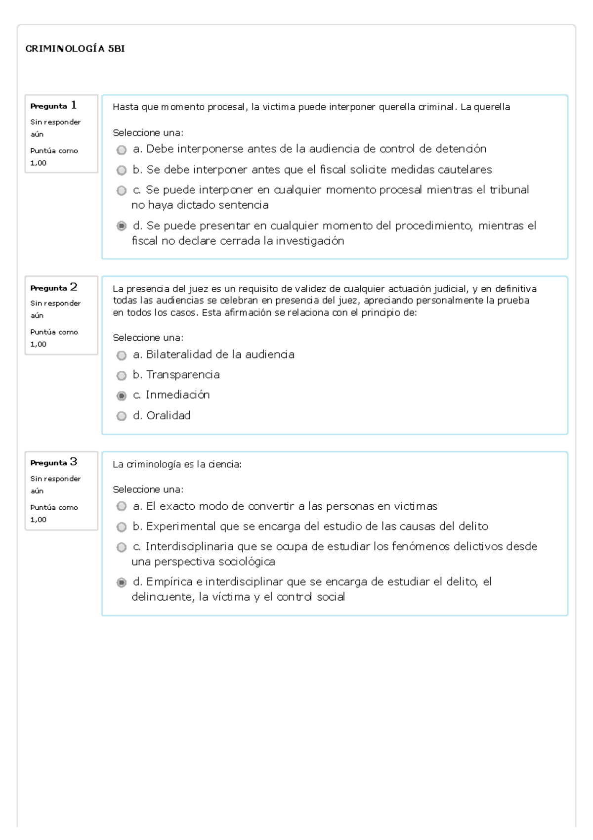 Examen Criminalogia - Aaaaaa - Pregunta 1 Sin Responder Aún Puntúa Como ...