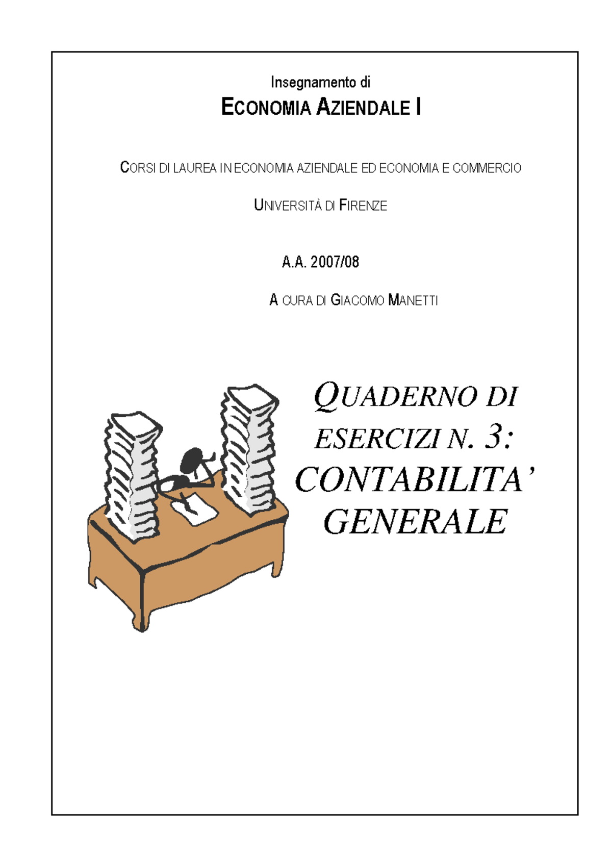 Esercizi Con Soluzioni Di Contabilit - Insegnamento Di ECONOMIA ...