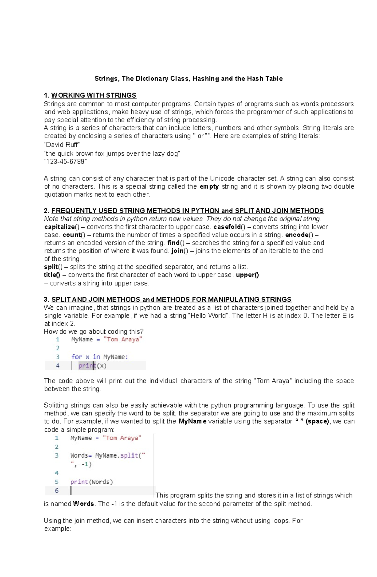 Strings, The Dictionary Class, Hashing and the Hash Table WORKING